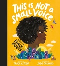 Cover: This Is Not A Small Voice - Nosy Crow Ltd