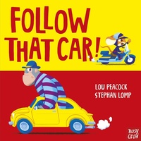 Enlarge image Cover: Follow That Car - Nosy Crow Ltd