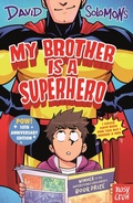 Cover: My Brother Is a Superhero - Nosy Crow Ltd