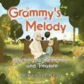 Cover: Grammy's Melody: Learning to Remember and Treasure - Nightingale Books