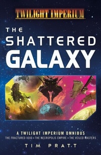 Abbildung von: The Shattered Galaxy - Aconyte Books