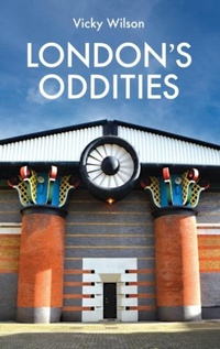 Abbildung von: London's Oddities - Metro Publications Ltd