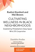 Cover: Cultivating Wellness in Black Neighborhoods - Lived Places Publishing