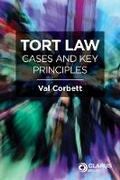 Cover: Tort Law Cases and Key Principles - Clarus Press Ltd