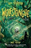 Cover: Wolfstongue: "A modern classic" - The Times - Little Island