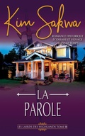 Cover: La Parole: romance historique &eacute;cossaise et voyage dans le temps (Les Lairds des Highlands, #3) - Taggart Press