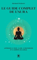 Cover: Le guide complet de l'aura - Le lotus et l'&eacute;l&eacute;phant