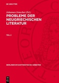 Cover: Probleme der neugriechischen Literatur. Teil 2 - De Gruyter