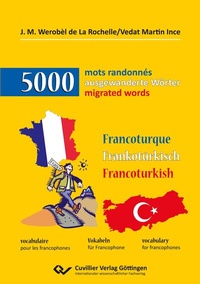 Abbildung von: mots randonnés-5000 ausgewanderte Wörter-migrated words - Cuvillier Verlag
