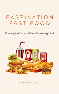 Abbildung von: Faszination Fast Food - epubli