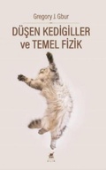 Cover: D&uuml;sen Kedigiller ve Temel Fizik - Ayrinti Yayinlari