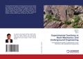 Cover: Experimental Teaching in Rock Mechanics and Underground Engineering - LAP Lambert Academic Publishing