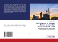 Abbildung von: Fault-Tolerant in Voltage Source Inverter for Induction Motor Drive - LAP Lambert Academic Publishing