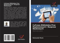 Abbildung von: Cyfrowa Biblioteka Prac Dyplomowych i Rozpraw Naukowych - Wydawnictwo Nasza Wiedza