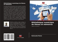 Abbildung von: Bibliotheque numerique de theses et memoires - Editions Notre Savoir