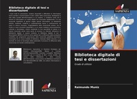 Abbildung von: Biblioteca digitale di tesi e dissertazioni - Edizioni Sapienza