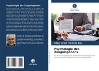 Abbildung von: Psychologie des Zeugnisgebens - Verlag Unser Wissen