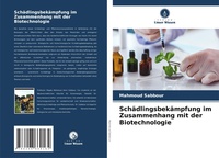 Abbildung von: Schaedlingsbekaempfung im Zusammenhang mit der Biotechnologie - Verlag Unser Wissen