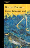 Cover: Ninos del pajaro azul / Children of the Blue Bird - Alfaguara