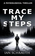 Cover: Trace My Steps - Dark Cry Press