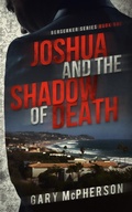 Cover: Joshua and the Shadow of Death (Berserker, #1) - Berserk Publishing