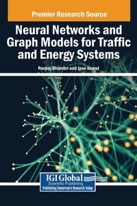 Enlarge image Cover: Neural Networks and Graph Models for Traffic and Energy Systems - IGI Global