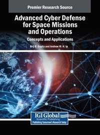 Enlarge image Cover: Advanced Cyber Defense for Space Missions and Operations - IGI Global