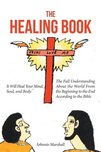 Abbildung von: The Healing Book - Covenant Books, Inc.