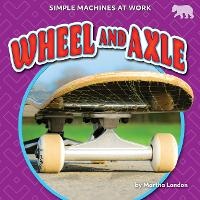 Enlarge image Cover: Wheel and Axle - Bearcub Books