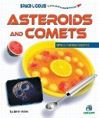 Abbildung von: Asteroids and Comets - Create! Books