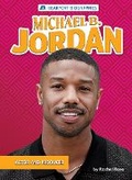 Cover: Michael B. Jordan - Bearport Publishing by Flutterbee