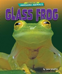 Enlarge image Cover: Glass Frog - Bearport Publishing by Flutterbee