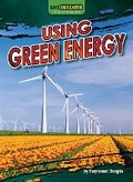 Cover: Using Green Energy - Bearport Publishing by Flutterbee