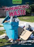 Cover: Minimizing Waste - Bearport Publishing by Flutterbee