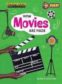 Abbildung von: How Movies Are Made - Roar! Books