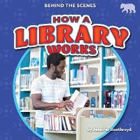 Abbildung von: How a Library Works - Bearcub Books
