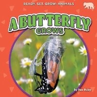 Enlarge image Cover: A Butterfly Grows - Bearcub Books