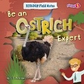 Cover: Be an Ostrich Expert - Fusion Books