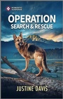 Cover: Operation Search and Rescue - Harlequin Romantic Suspense