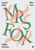 Cover: Mrs Fox - Faber & Faber
