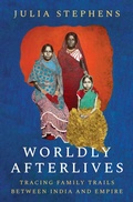 Cover: Worldly Afterlives - Princeton University Press
