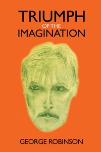 Enlarge image Cover: Triumph of the Imagination - Austin Macauley Publishers