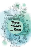 Cover: Hopes, Dreams and Fears - Austin Macauley Publishers