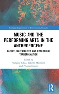 Cover: Music and the Performing Arts in the Anthropocene - Routledge