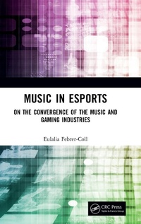 Abbildung von: Music in Esports - CRC Press