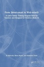 Cover: From Street-smart to Web-wise (R) - CRC Press