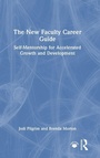 Cover: The New Faculty Career Guide - Routledge