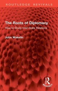 Abbildung von: The Roots of Diplomacy - Routledge