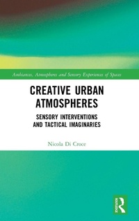 Enlarge image Cover: Creative Urban Atmospheres - Routledge