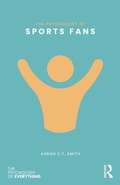 Cover: The Psychology of Sports Fans - Routledge